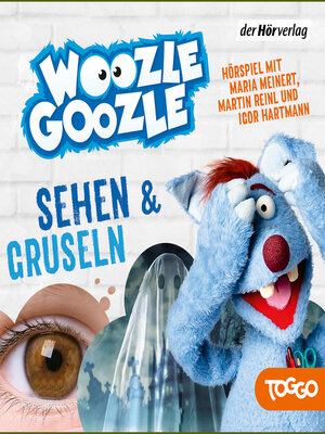 cover image of Woozle Goozle--Gruseln & Sehen